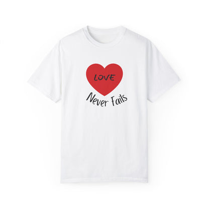 Love Never Fails Unisex T-shirt