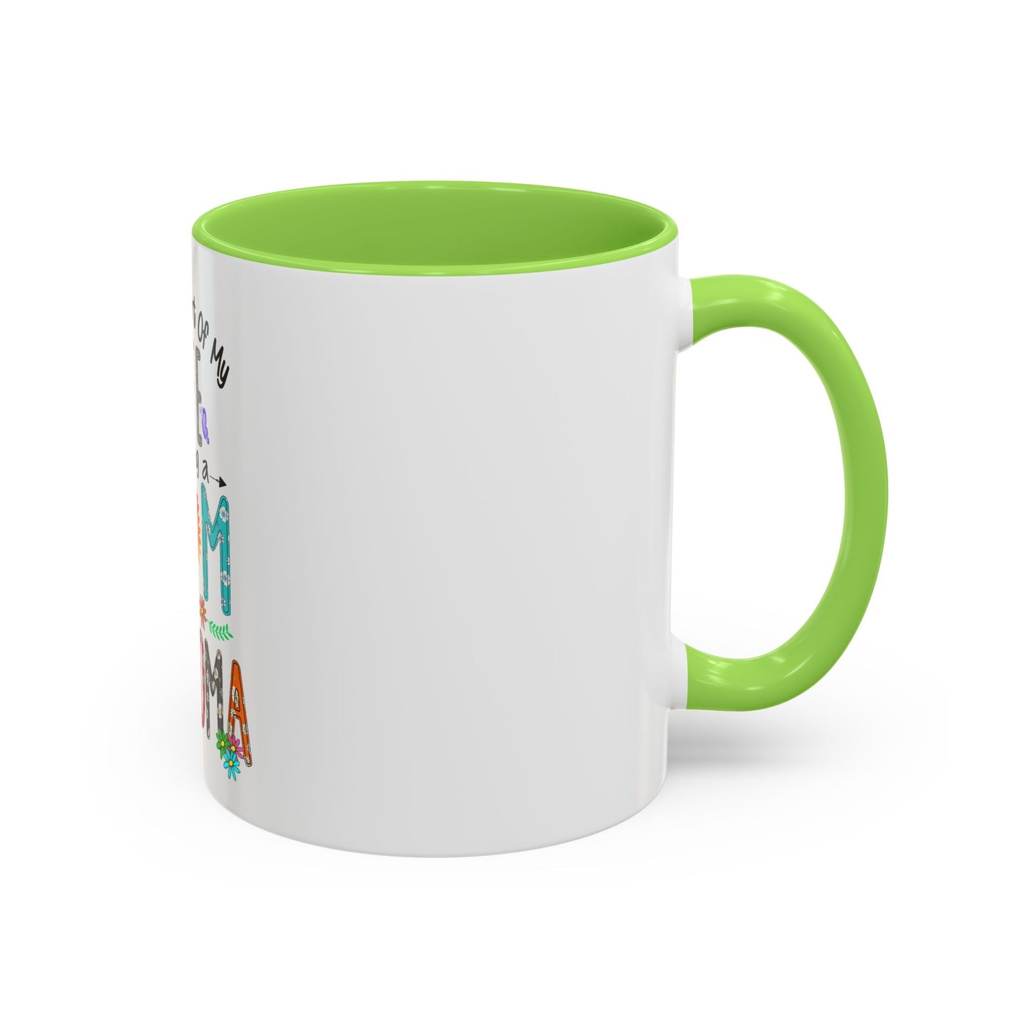 Mom and Grandma Colorful Ceramic Mug — "The Best Part of My Life is Being a Mom and Grandma" (11oz/15oz)