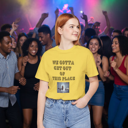 Rock Classic 'We Gotta Get Out of This Place' T-Shirt