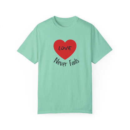 Love Never Fails Unisex T-shirt