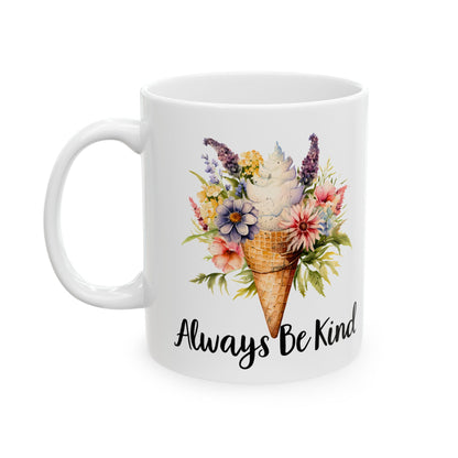 'Always Be Kind' Mug