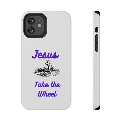 Jesus Take the Wheel Phone Case — Christian Impact-Resistant iPhone Case
