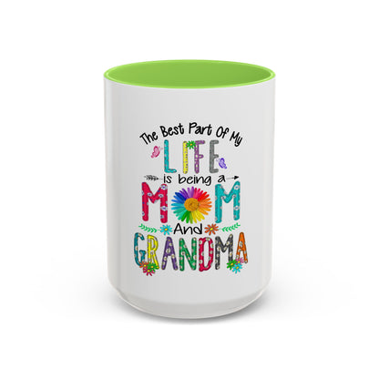 Mom and Grandma Colorful Ceramic Mug — "The Best Part of My Life is Being a Mom and Grandma" (11oz/15oz)