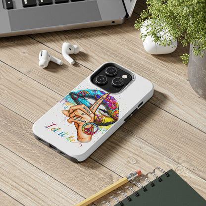 Let It Be Phone Case — Colorful Peace & 'Whisper Words of Wisdom' Design