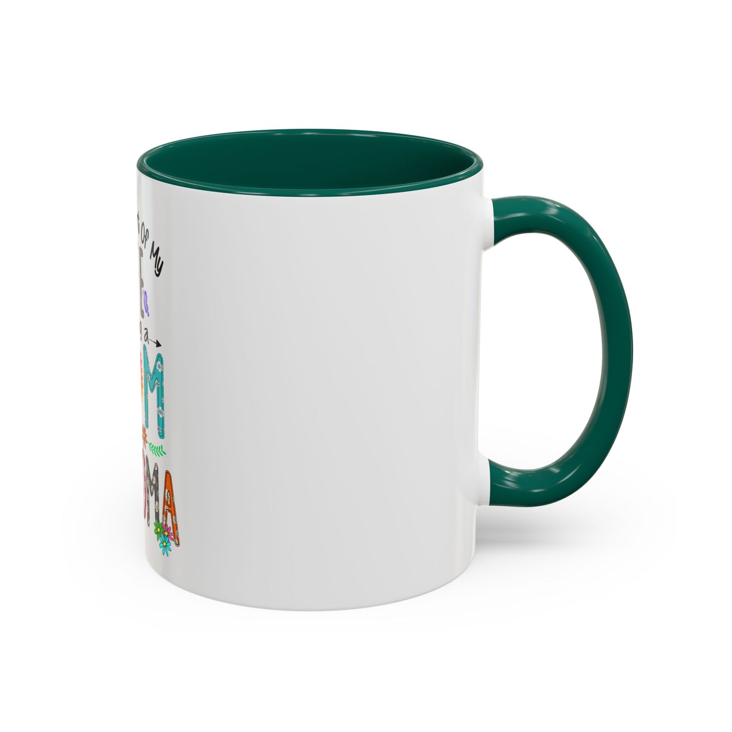 Mom and Grandma Colorful Ceramic Mug — "The Best Part of My Life is Being a Mom and Grandma" (11oz/15oz)