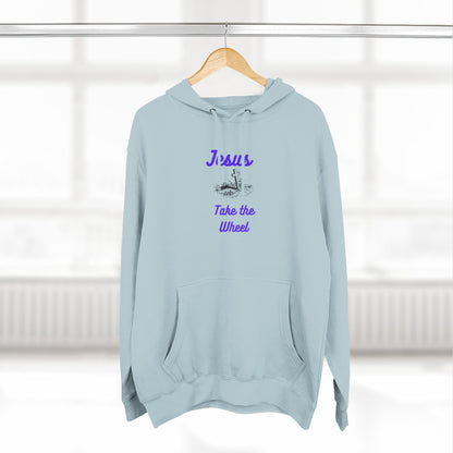 Jesus Take the Wheel Hoodie — Christian Faith Graphic Hoodie