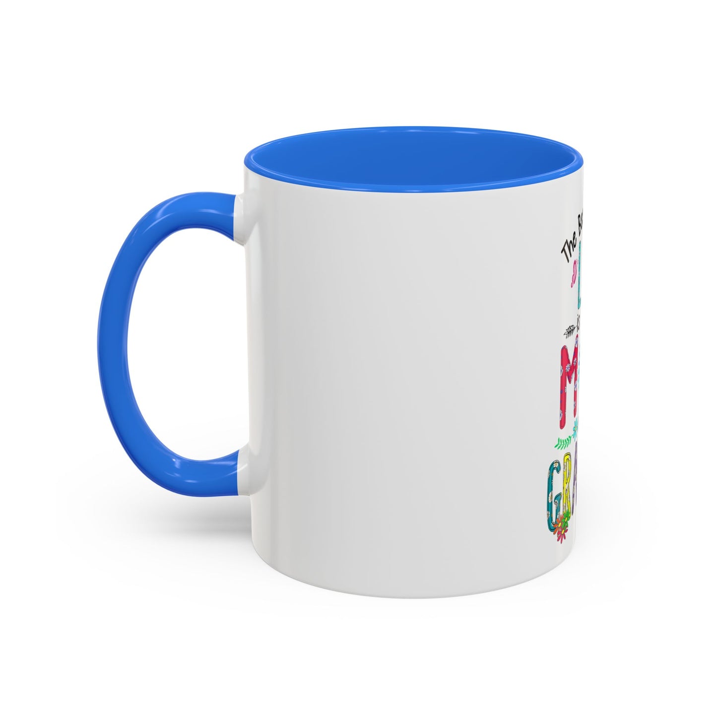 Mom and Grandma Colorful Ceramic Mug — "The Best Part of My Life is Being a Mom and Grandma" (11oz/15oz)