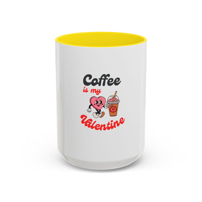 Coffee Is My Valentine Accent Mug — Cute Heart & Iced Coffee Gift (11/15oz)