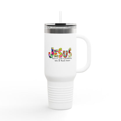 “Jesus – There's Just Something About That Name” 40 oz Travel Mug
