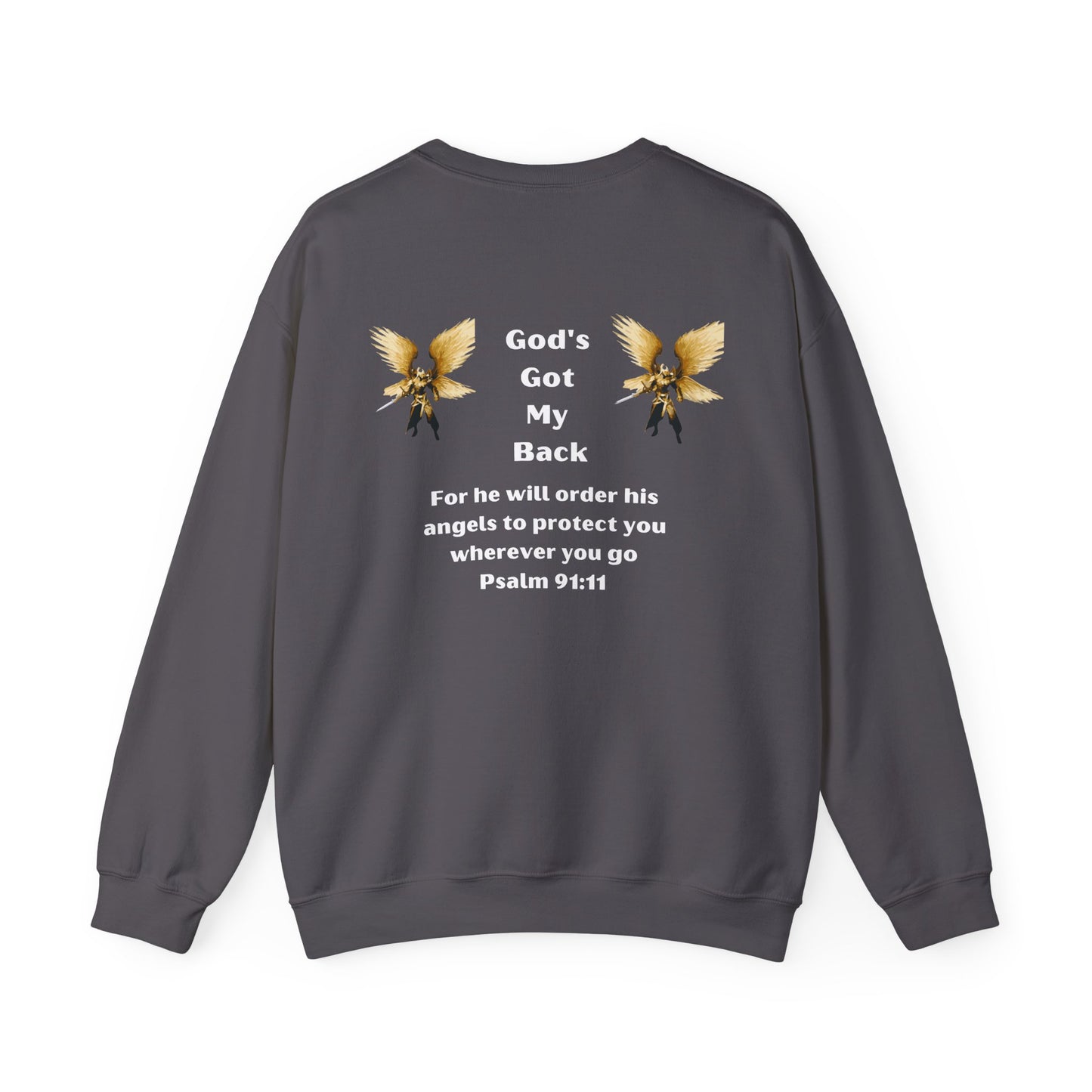 God's Got  My Back Crewneck Sweatshirt