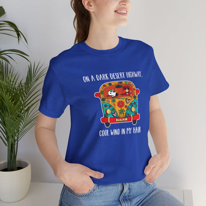 Dark Desert Highway Cool Wind in My Hair TShirt