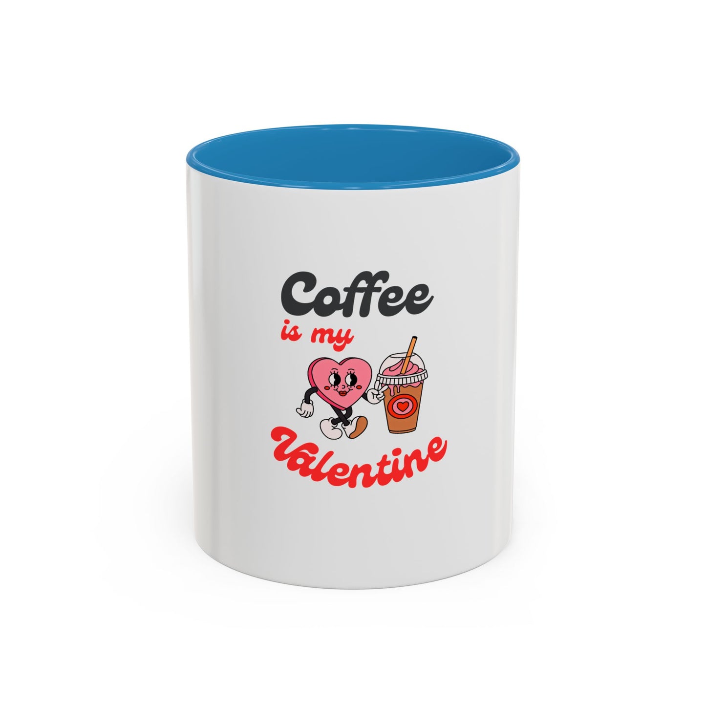 Coffee Is My Valentine Accent Mug — Cute Heart & Iced Coffee Gift (11/15oz)