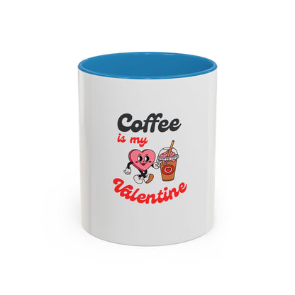 Coffee Is My Valentine Accent Mug — Cute Heart & Iced Coffee Gift (11/15oz)