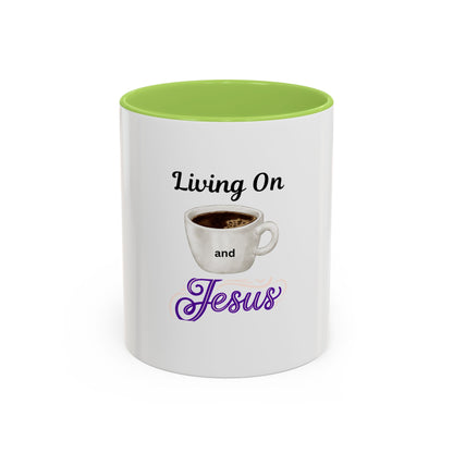 Living On Coffee and Jesus Accent Mug — Christian Coffee Cup (11/15oz)