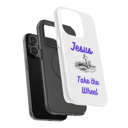 Jesus Take the Wheel Phone Case — Christian Impact-Resistant iPhone Case