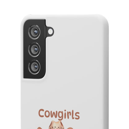Cowgirls Phone Case — "Real Cowgirls Ride by Faith Not by Sight" Christian Western iPhone Snap Case