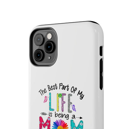“The Best Part of My Life Is Being a Mom and Grandma” Colorful Floral Design Tough Phone Case