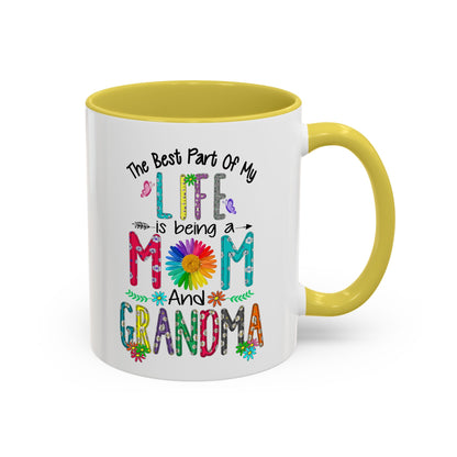 Mom and Grandma Colorful Ceramic Mug — "The Best Part of My Life is Being a Mom and Grandma" (11oz/15oz)