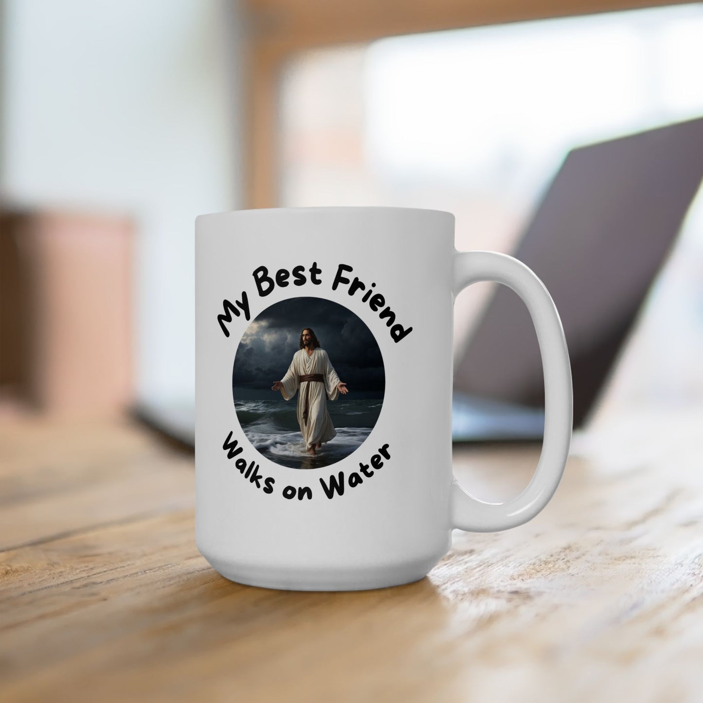 My Best Friend Walks on Water Ceramic Mug — 11oz & 15oz Inspirational Coffee Cup