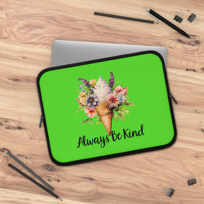 Always Be Kind Floral Laptop Sleeve