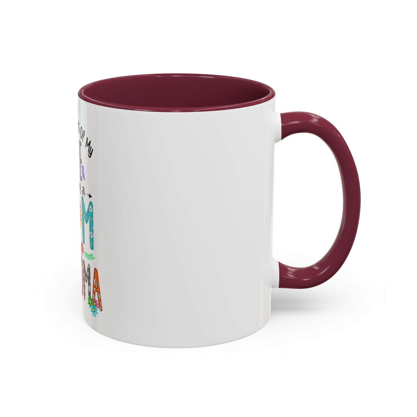 Mom and Grandma Colorful Ceramic Mug — "The Best Part of My Life is Being a Mom and Grandma" (11oz/15oz)
