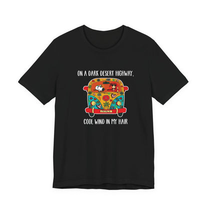 Dark Desert Highway Cool Wind in My Hair TShirt