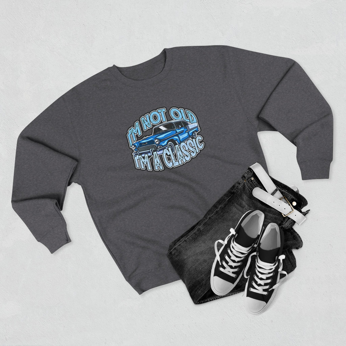 Vintage Car Sweatshirt – "I'm Not Old, I'm Classic" Retro Classic Car Crewneck