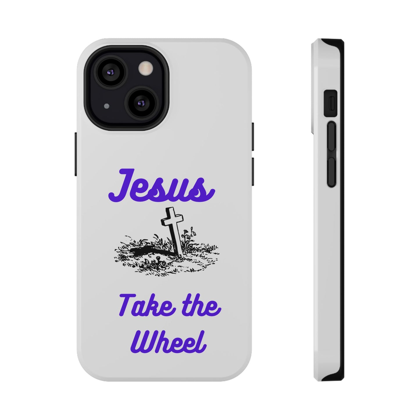 Jesus Take the Wheel Phone Case — Christian Impact-Resistant iPhone Case
