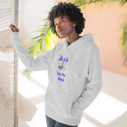 Jesus Take the Wheel Hoodie — Christian Faith Graphic Hoodie