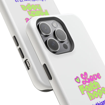 Impact-Resistant Phone Case — "Love Faith Hope" 1 Corinthians 13:13 Christian Protective Cover