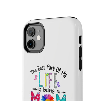 “The Best Part of My Life Is Being a Mom and Grandma” Colorful Floral Design Tough Phone Case
