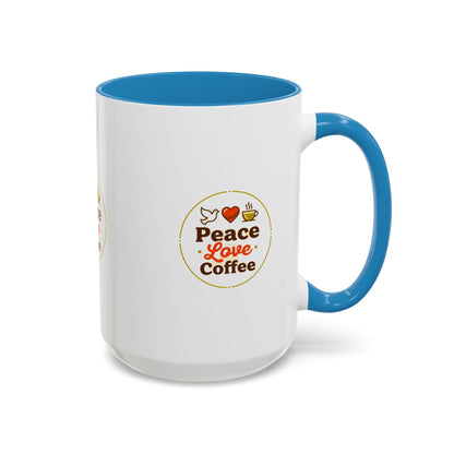Peace Love Coffee Accent Mug - 11/15oz Ceramic Coffee Cup