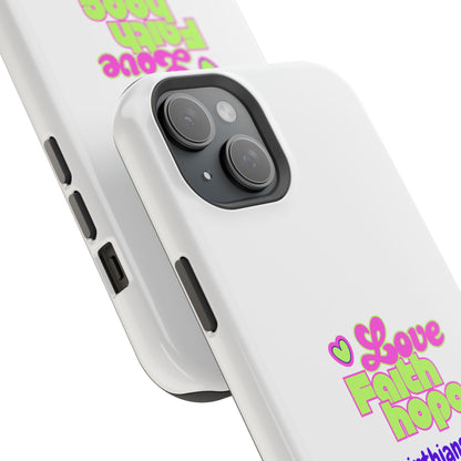 Impact-Resistant Phone Case — "Love Faith Hope" 1 Corinthians 13:13 Christian Protective Cover