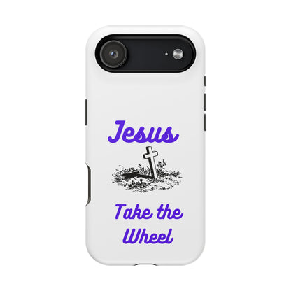 Jesus Take the Wheel Phone Case — Christian Impact-Resistant iPhone Case