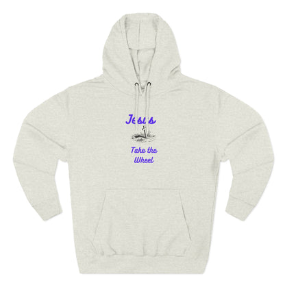 Jesus Take the Wheel Hoodie — Christian Faith Graphic Hoodie