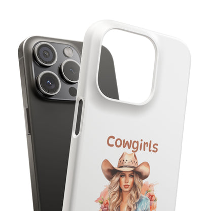 Cowgirls Phone Case — "Real Cowgirls Ride by Faith Not by Sight" Christian Western iPhone Snap Case