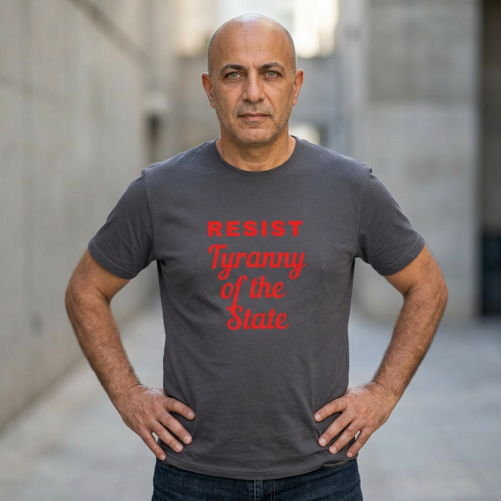 Resist State Power Graphic Tee — Political Protest Quote T-Shirt