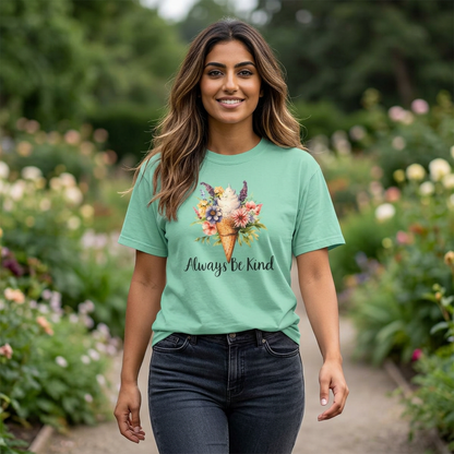 Always Be Kind T-Shirt — Inspirational Positive Quote Tee