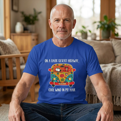 Dark Desert Highway Cool Wind in My Hair TShirt