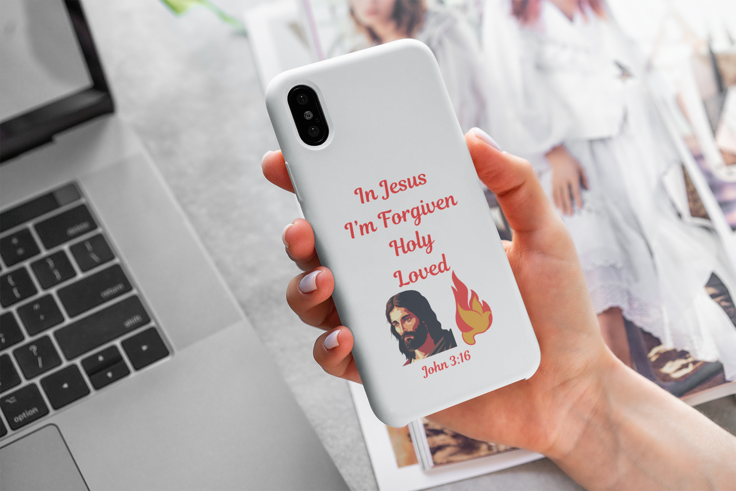 Religious Phone Case — "In Jesus I’m Forgiven, Holy, Loved" (John 3:16)