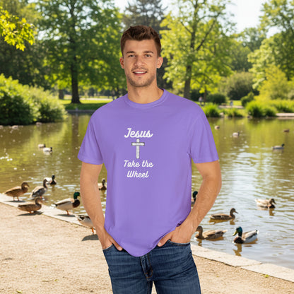 Jesus Take the Wheel Unisex Garment-Dyed T-Shirt - Faith-Inspired Casual Wear