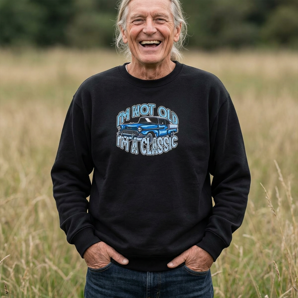 Vintage Car Sweatshirt – "I'm Not Old, I'm Classic" Retro Classic Car Crewneck