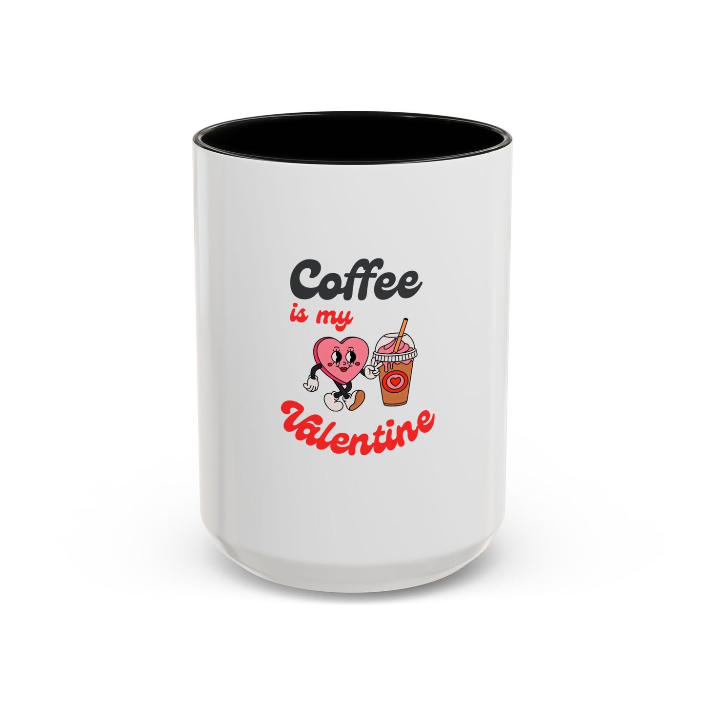 Coffee Is My Valentine Accent Mug — Cute Heart & Iced Coffee Gift (11/15oz)