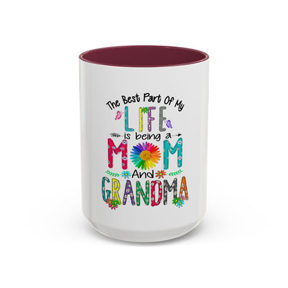 Mom and Grandma Colorful Ceramic Mug — "The Best Part of My Life is Being a Mom and Grandma" (11oz/15oz)