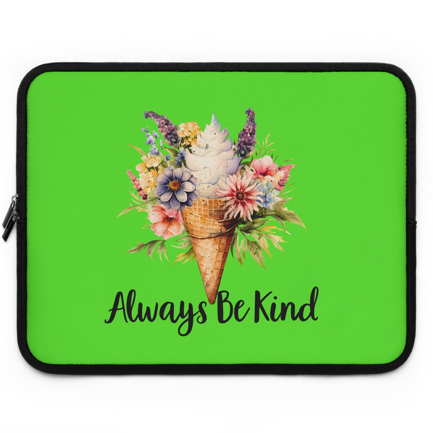 Always Be Kind Floral Laptop Sleeve