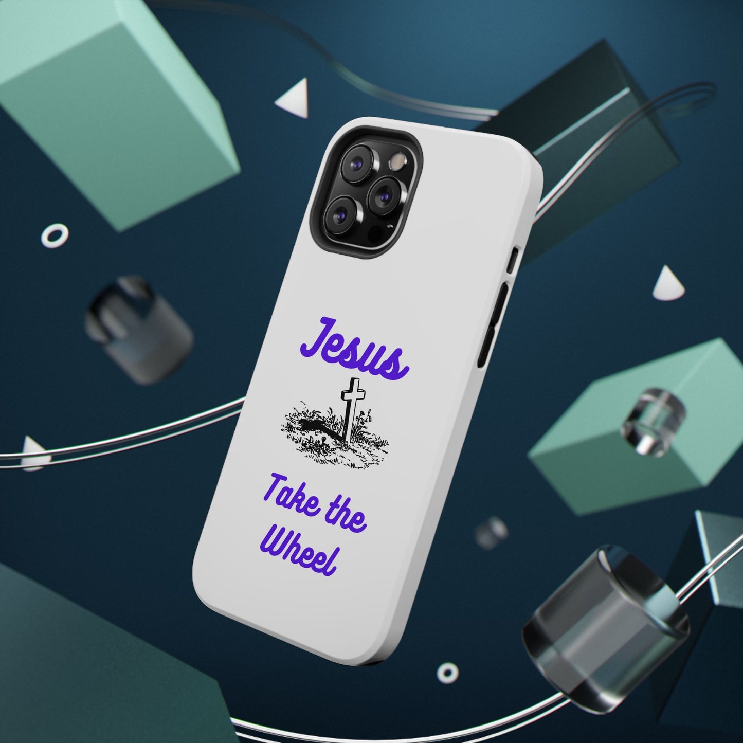 Jesus Take the Wheel Phone Case — Christian Impact-Resistant iPhone Case