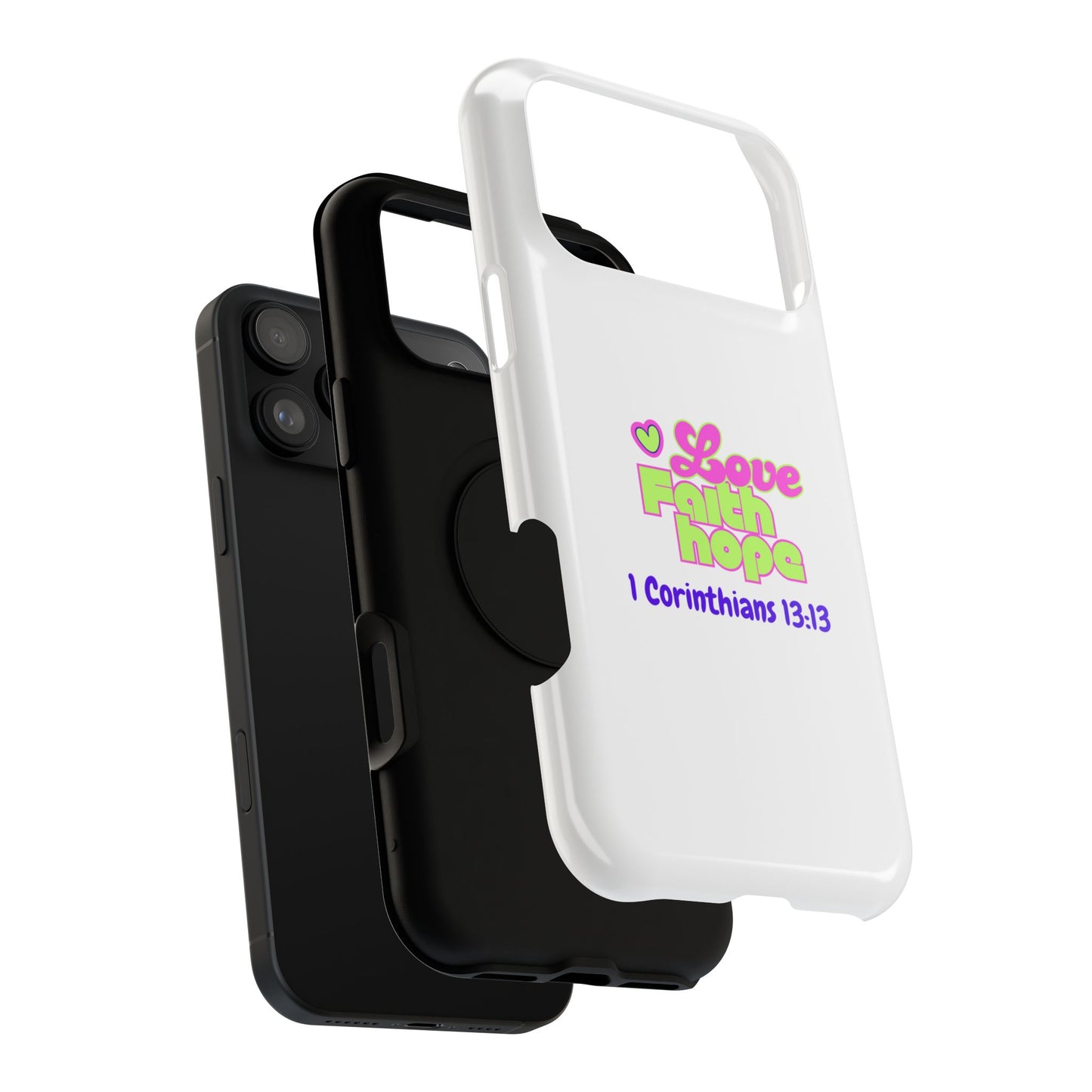 Impact-Resistant Phone Case — "Love Faith Hope" 1 Corinthians 13:13 Christian Protective Cover