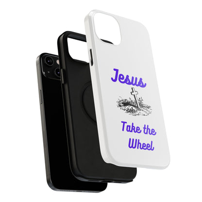 Jesus Take the Wheel Phone Case — Christian Impact-Resistant iPhone Case