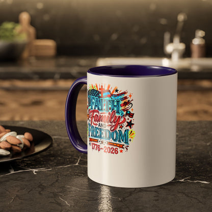 Faith Family Freedom 1776–2026 Patriotic Coffee Mug