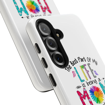 “The Best Part of My Life Is Being a Mom and Grandma” Colorful Floral Design Tough Phone Case